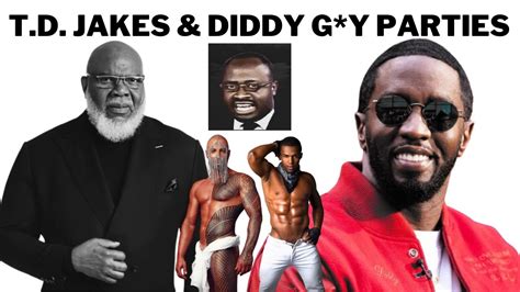 td jakes diddy depraved parties